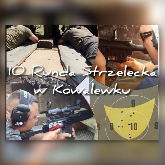10 Runda strzelecka w Kowalewku