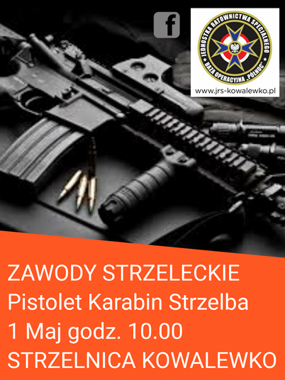 Zapraszamy na Zawody Strzeleckie w Kowalewku – 1 Maj 2021r.