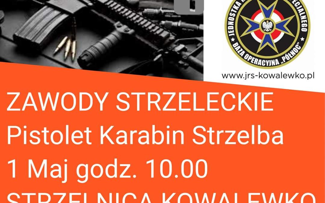 Zapraszamy na Zawody Strzeleckie w Kowalewku – 1 Maj 2022r.