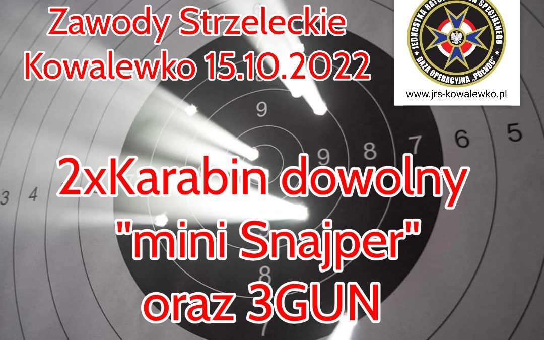 Mini Snajper oraz 3GUN w Kowalewku – 15-10-2022