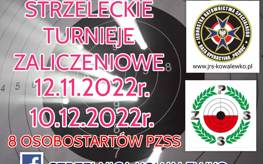 Kowalewko: Zapraszamy na 1 edycję Zawodów Strzeleckie Turnieje Zaliczeniowe – 12 Listopad 2022r.